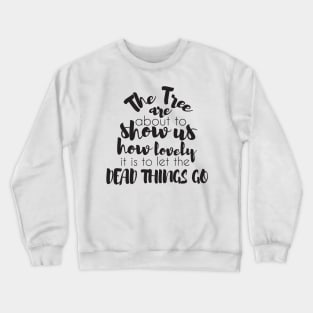 Autumn tree and leaves quotes design 3 Crewneck Sweatshirt